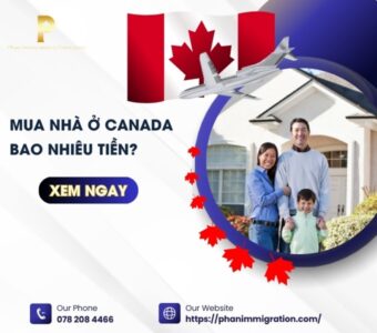 Mua nhà ở Canada bao nhiêu tiền? Những điều cần biết khi mua nhà ở Canada