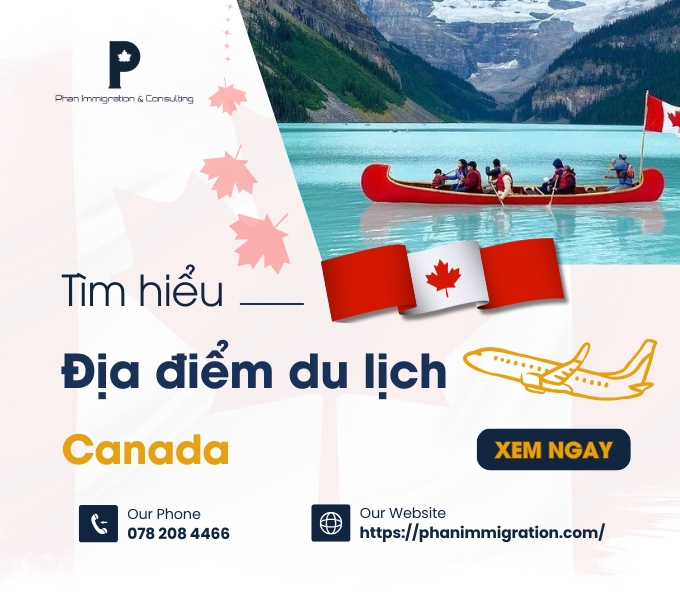 Top 10 địa điểm du lịch Canada ấn tượng hàng triệu du khách
