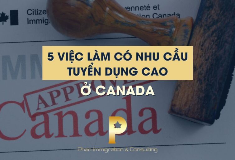 5 việc làm có nhu cầu tuyển dụng cao ở Canada