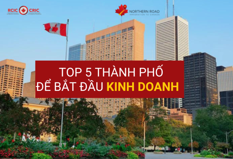 Top 5 Cities to Start a Business in Canada