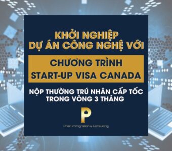 Khởi nghiệp dự án Công nghệ với chương trình Start-up Visa Canada