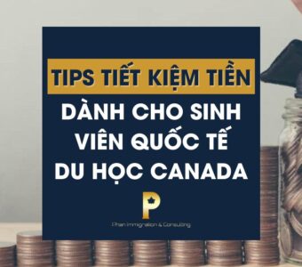 Những Cách Tiết Kiệm Tiền Dành Cho Sinh Viên Quốc Tế Du Học Canada