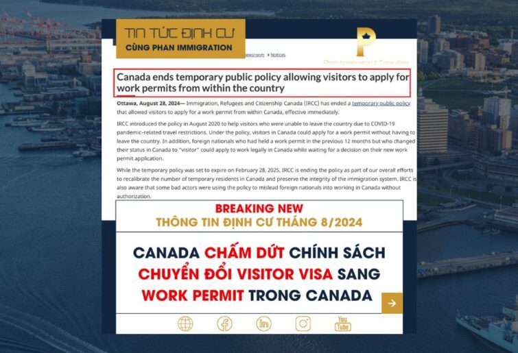 Canada chấm dứt chính sách chuyển đổi Visitor Visa sang Work Permit trong Canada 