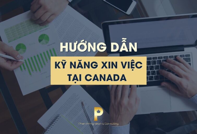 Hướng Dẫn Kỹ Năng Xin Việc Tại Canada 