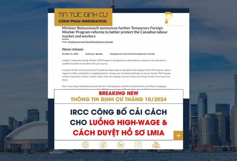 IRCC Công bố cải cách cho TFW dòng high-wage và các duyệt hồ sơ LMIA