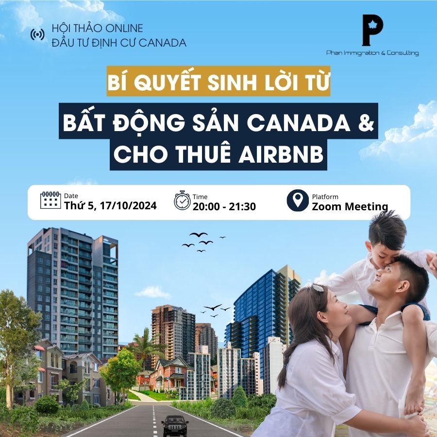 Webinar Online - Bí Quyết Sinh Lời Từ Bất Động Sản Canada & cho thuê Airbnb