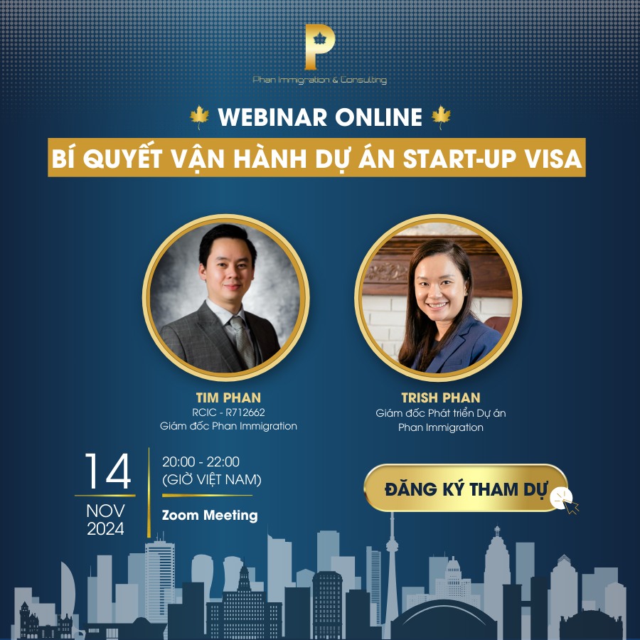 Hội Thảo Online - Bí Quyết Vận Hành Dự Án Start-Up Visa - Phan Immgration