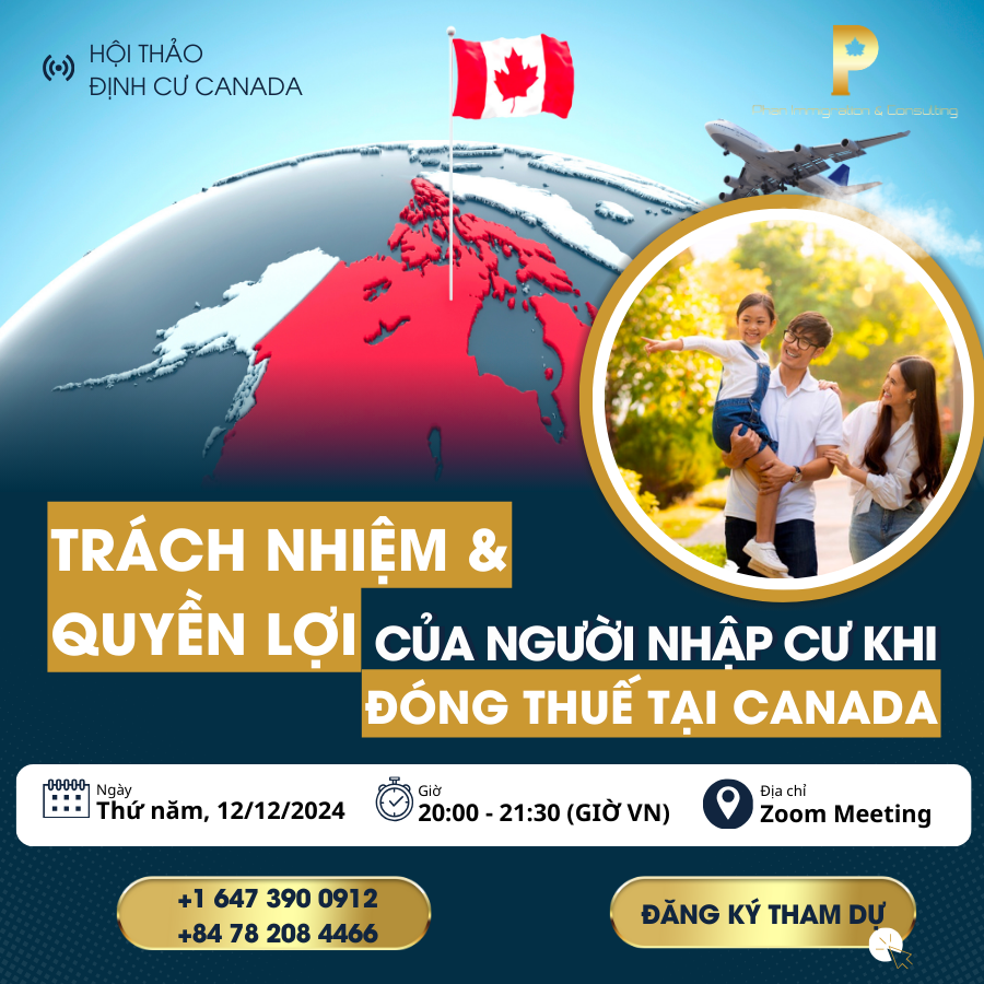 Trách nhiệm & quyền lợi của người nhập cư khi đóng thuế tại Canada