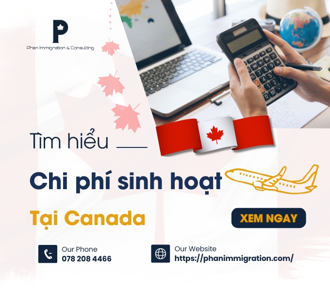 Tất tần tật chi phí sinh hoạt tại Canada cho người mới định cư