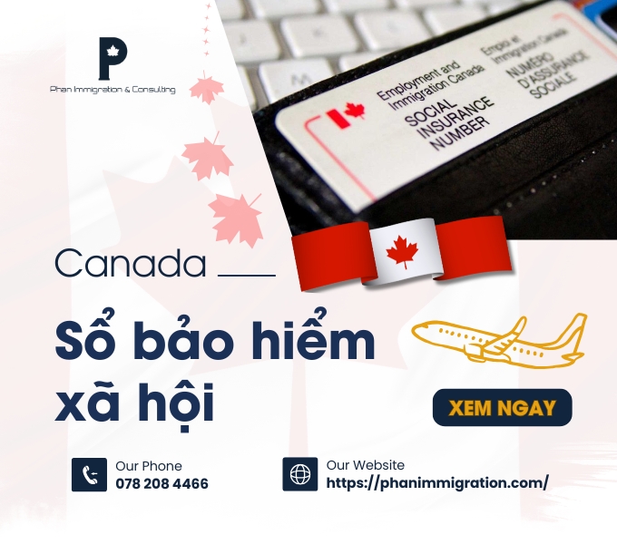Sổ bảo hiểm xã hội Canada (SIN) là gì? Các lưu ý quan trọng