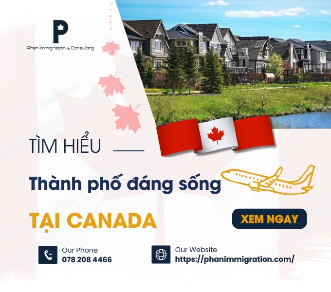 Top 10 thành phố đáng sống nhất 2025 ở Canada