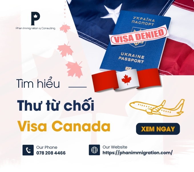 Thư từ chối Visa Canada là gì? Cách phản hồi khi hồ sơ không được chấp thuận