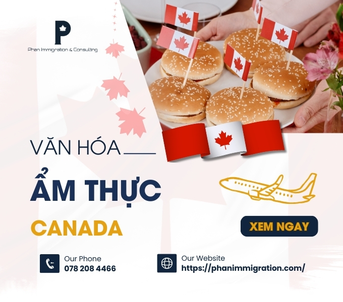 Top 4 nét đặc trưng trong văn hóa ẩm thực Canada