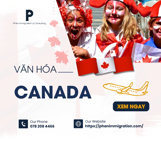 Tổng hợp 13 nét đặc trưng trong văn hóa Canada