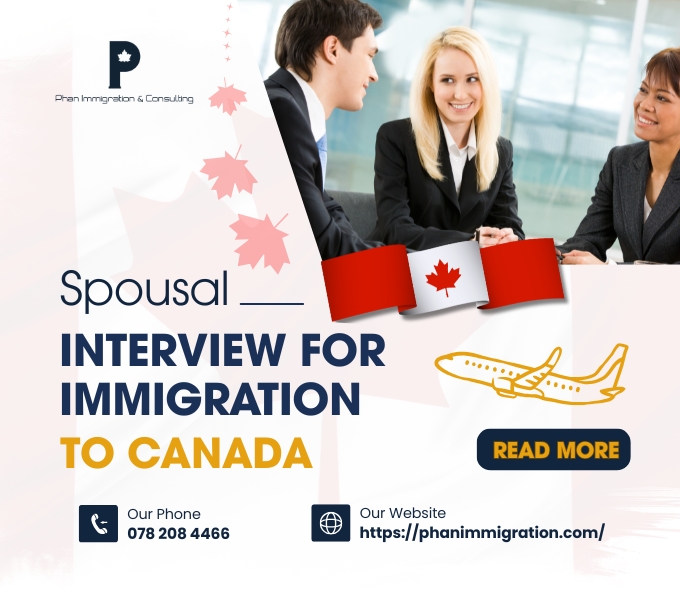 Spousal Immigration Interview Experience for Canada: A Complete A-to-Z Guide