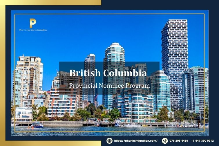 Vancouver mở ra nhiều chương trình định cư như chương trình BC PNP